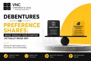 Debentures or Preference Shares: What Should Your Startup Actually Raise On?